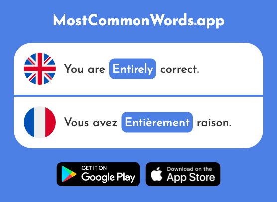 Entirely, completely - Entièrement (The 1316th Most Common French Word)