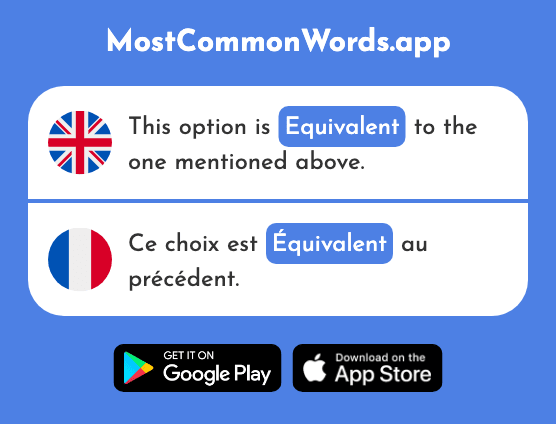 Equivalent - Équivalent (The 2476th Most Common French Word)