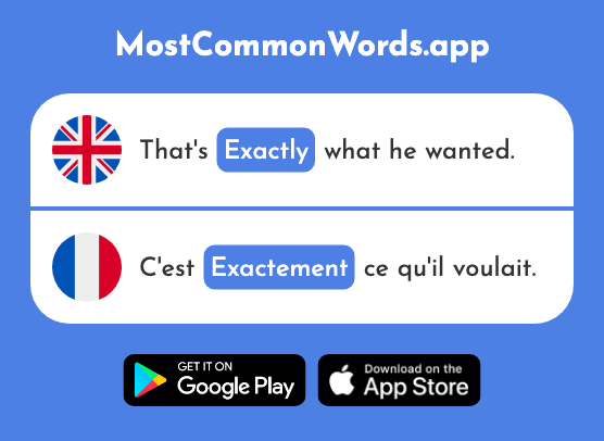 Exactly - Exactement (The 857th Most Common French Word)