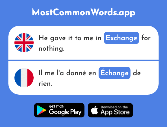 Exchange - Échange (The 785th Most Common French Word)