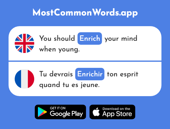 Expand, enrich, make somebody rich - Enrichir (The 2335th Most Common French Word)
