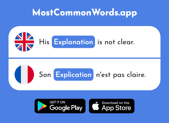 Explanation - Explication (The 1418th Most Common French Word)