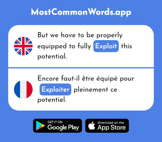 Exploit - Exploiter (The 1808th Most Common French Word)