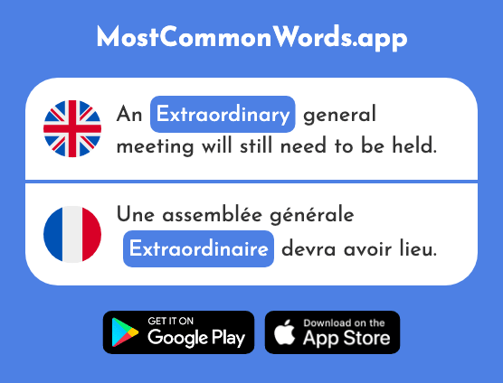 Extraordinary - Extraordinaire (The 1234th Most Common French Word)