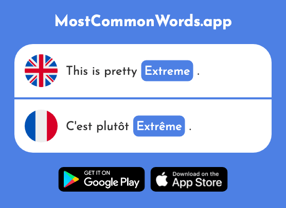 Extreme - Extrême (The 1270th Most Common French Word)