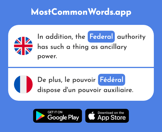 Federal - Fédéral (The 828th Most Common French Word)