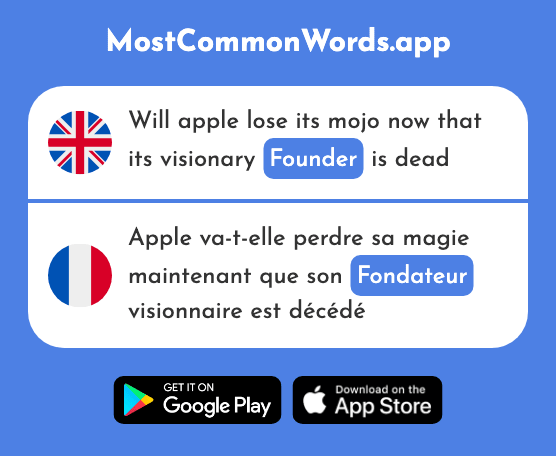 Founder - Fondateur (The 2899th Most Common French Word)