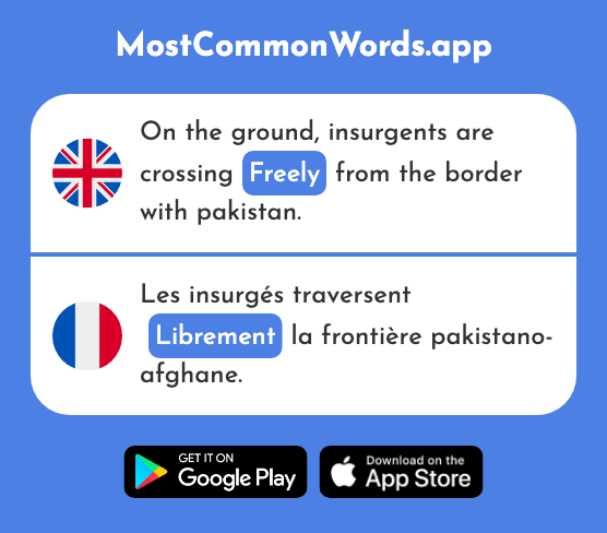 Freely - Librement (The 2444th Most Common French Word)