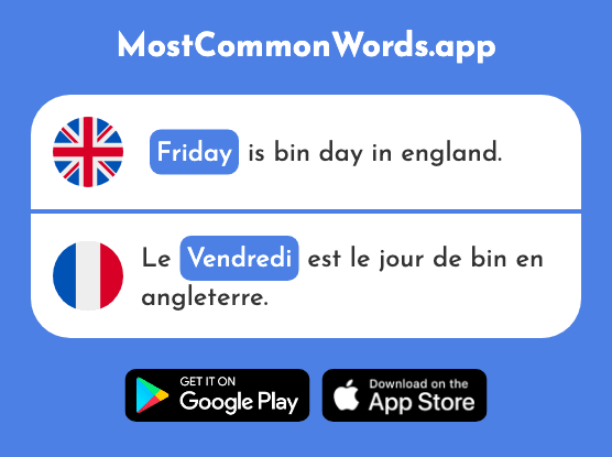 Friday - Vendredi (The 1086th Most Common French Word)