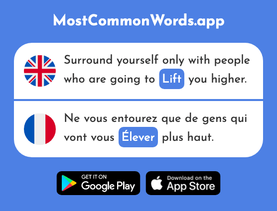 Grow, lift, raise - Élever (The 459th Most Common French Word)