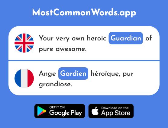 Guardian, keeper - Gardien (The 1924th Most Common French Word)