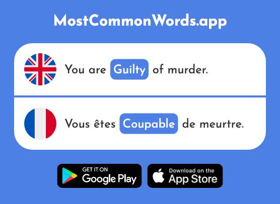 Guilty - Coupable (The 1442nd Most Common French Word)