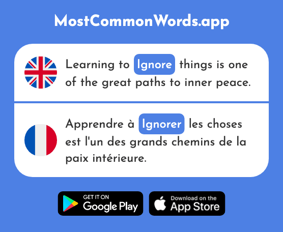 Ignore - Ignorer (The 639th Most Common French Word)