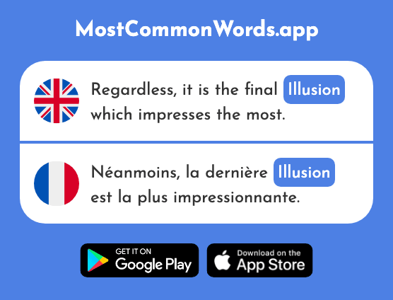 Illusion - Illusion (The 2835th Most Common French Word)