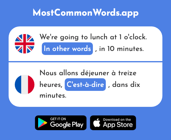 In other words - C'est-à-dire (The 560th Most Common French Word)
