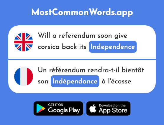Independence - Indépendance (The 1651st Most Common French Word)