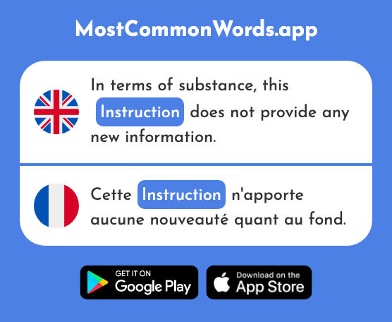 Instruction, direction - Instruction (The 1632nd Most Common French Word)