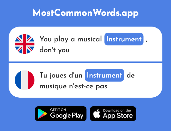 Instrument - Instrument (The 1650th Most Common French Word)