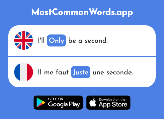 Just, only, fair - Juste (The 304th Most Common French Word)