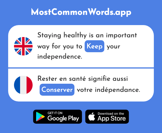 Keep, preserve - Conserver (The 664th Most Common French Word)