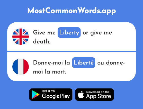 Liberty, freedom - Liberté (The 320th Most Common French Word)