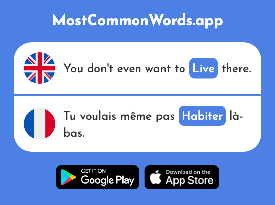 Live - Habiter (The 1186th Most Common French Word)