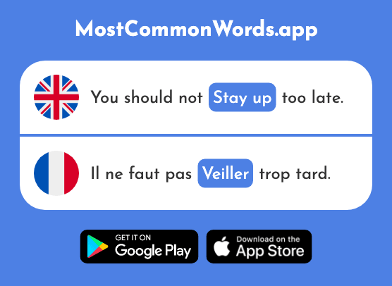 Look after, stay up - Veiller (The 1816th Most Common French Word)