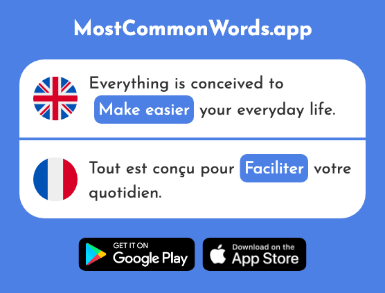 Make easier, facilitate - Faciliter (The 1813th Most Common French Word)