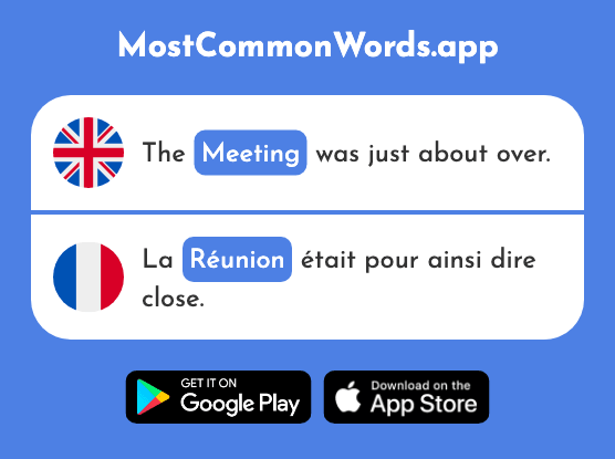Meeting - Réunion (The 971st Most Common French Word)