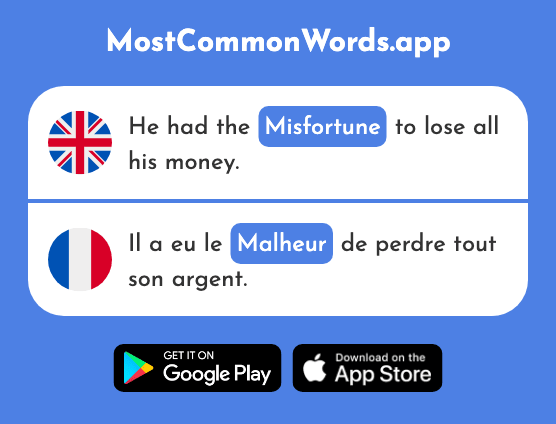Misfortune - Malheur (The 2727th Most Common French Word)
