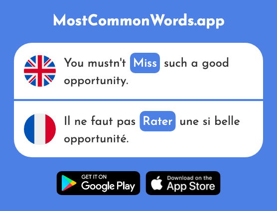 Miss, misfire - Rater (The 2553rd Most Common French Word)