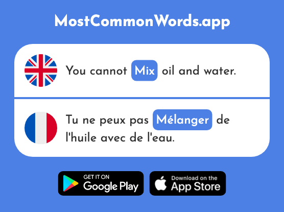 Mix, mix up, confuse - Mélanger (The 2989th Most Common French Word)