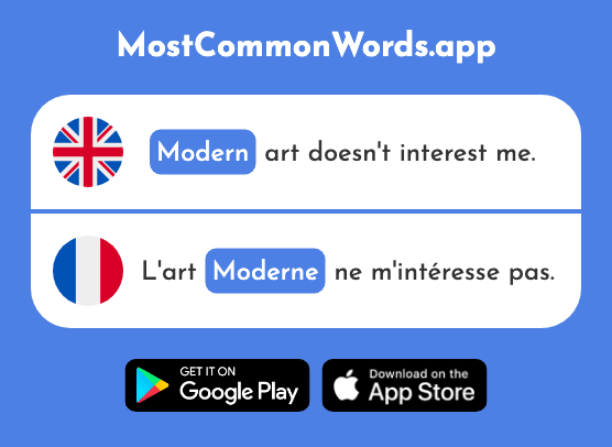 Modern - Moderne (The 1239th Most Common French Word)