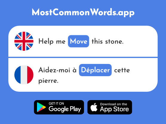 Move, displace - Déplacer (The 714th Most Common French Word)