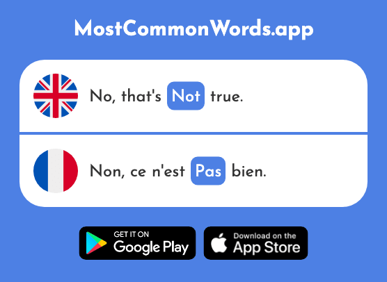 Not, n't, footstep - Pas (The 18th Most Common French Word)