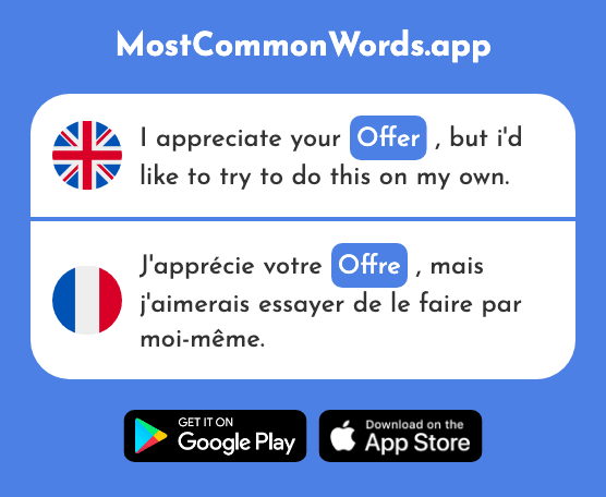 Offer - Offre (The 1346th Most Common French Word)