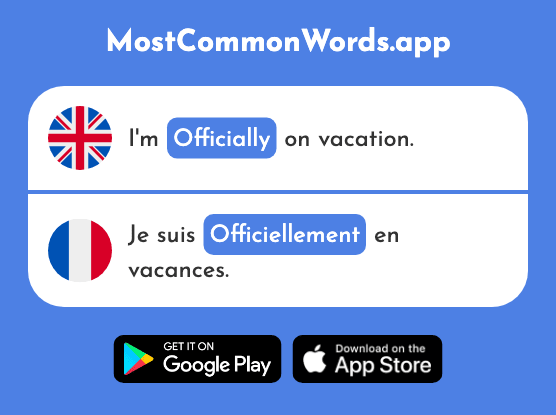 Officially - Officiellement (The 2363rd Most Common French Word)