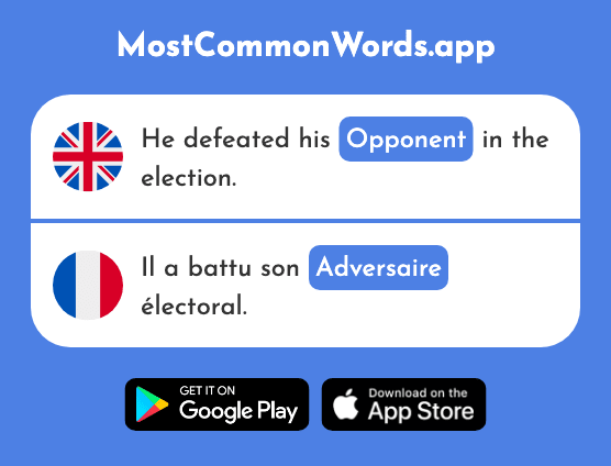 Opponent, adversary - Adversaire (The 2288th Most Common French Word)