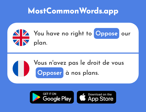 Oppose - Opposer (The 585th Most Common French Word)