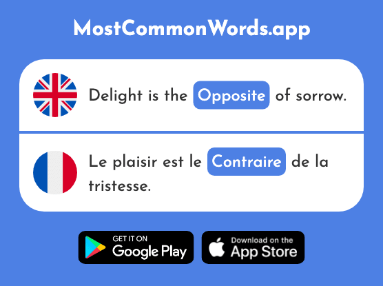 Opposite, contrary - Contraire (The 619th Most Common French Word)
