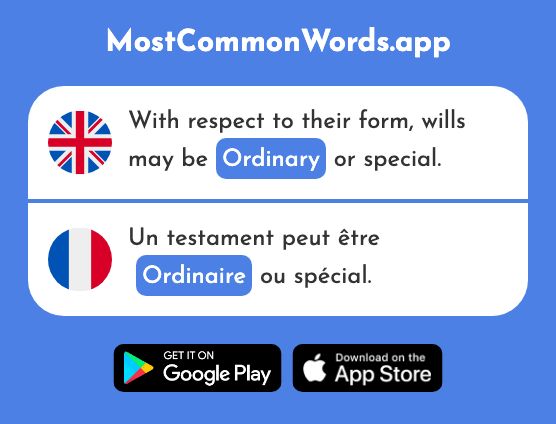 Ordinary - Ordinaire (The 1327th Most Common French Word)