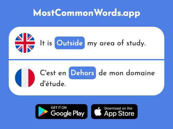 Outside - Dehors (The 1217th Most Common French Word)