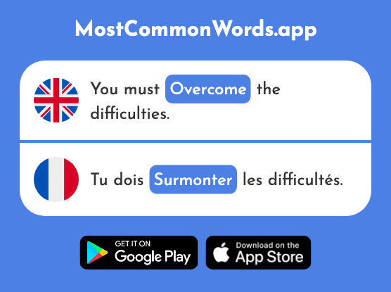 Overcome, top, surmount - Surmonter (The 2385th Most Common French Word)