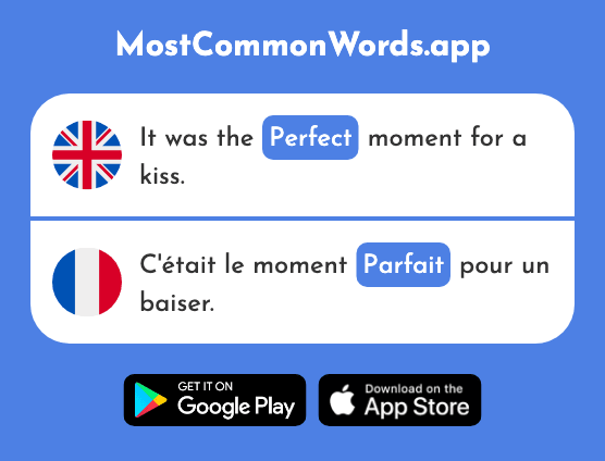 Perfect - Parfait (The 1600th Most Common French Word)