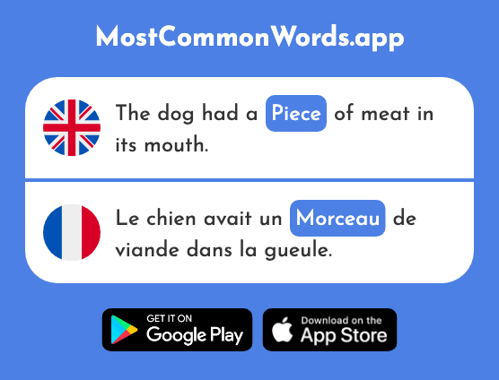 Piece, bit - Morceau (The 2118th Most Common French Word)