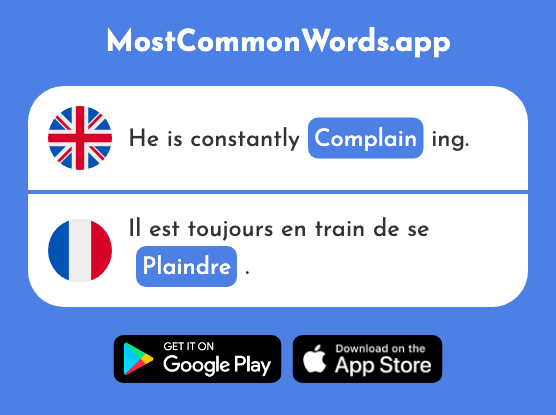 Pity, feel sorry for, complain - Plaindre (The 1370th Most Common French Word)