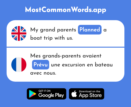 Planned - Prévu (The 2240th Most Common French Word)