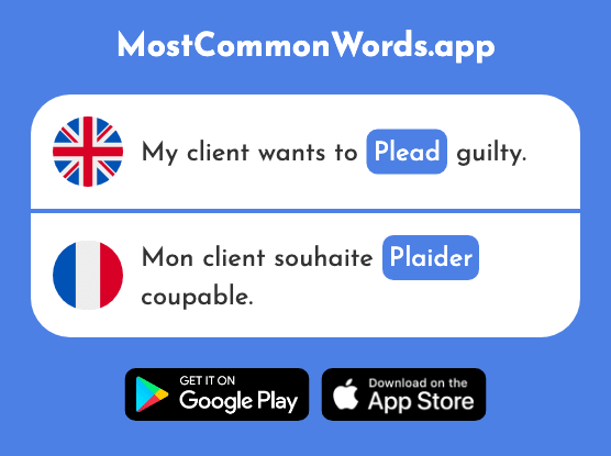 Plead - Plaider (The 2576th Most Common French Word)