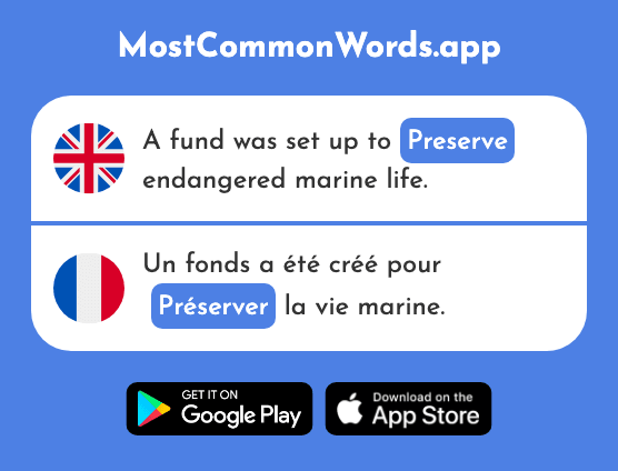 Preserve - Préserver (The 1903rd Most Common French Word)