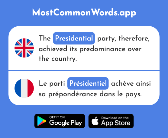 Presidential - Présidentiel (The 2238th Most Common French Word)